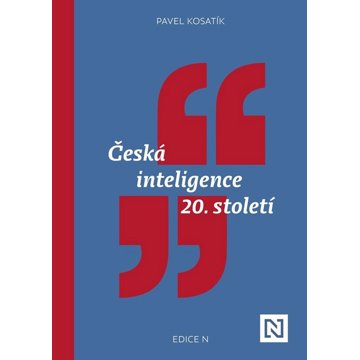 

Česká inteligence 20. století