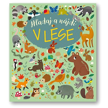 

Hľadaj a nájdi V lese