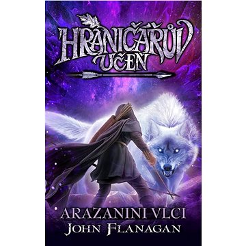 

Hraničářův učeň Arazanini vlci