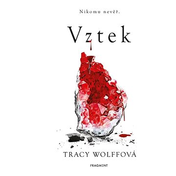 

Vztek