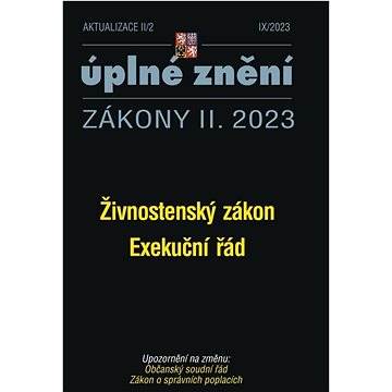 

Aktualizace II/2 – Živnostenský zákon, Exekuční řád