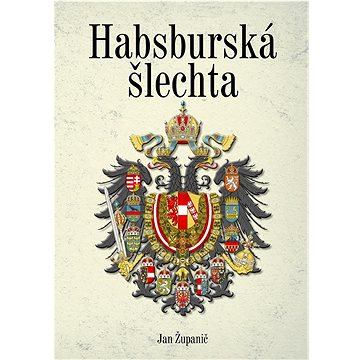 

Habsburská šlechta