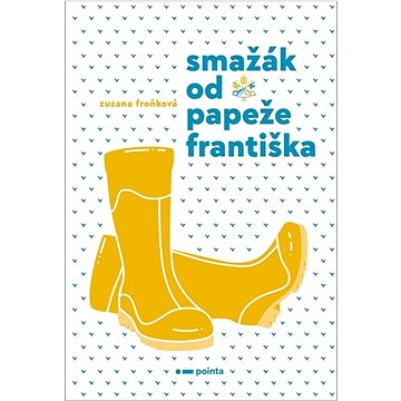 

Smažák od Papeže Františka