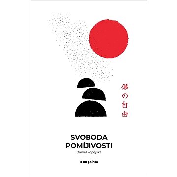 

Svoboda pomíjivosti
