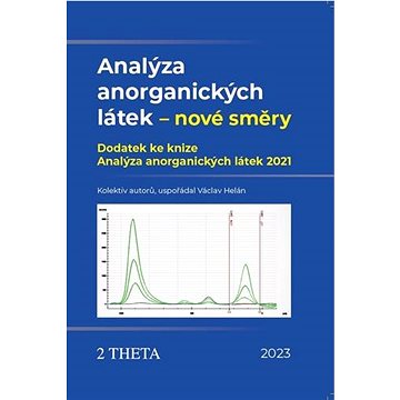 

Analýza anorganických látek: Dodatek ke knize Analýza anorganických látek