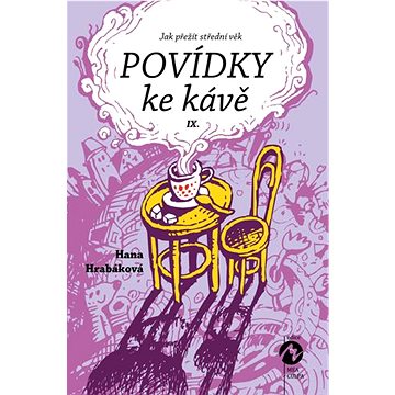 

Povídky ke kávě IX: aneb Jak přežít střední věk