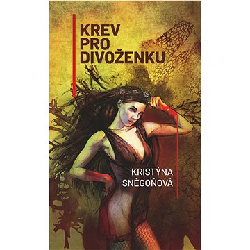 

Krev pro divoženku