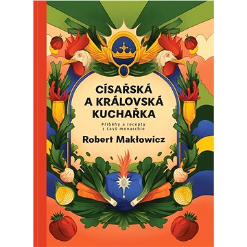 

Císařská a královská kuchařka