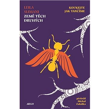 

Země těch druhých: Koukejte, jak tančíme