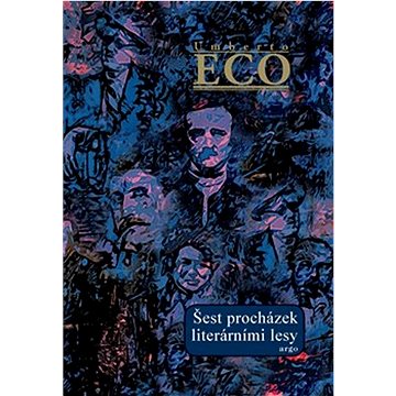 

Šest procházek literárními lesy