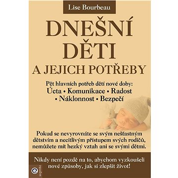 

Dnešní děti a jejich potřeby