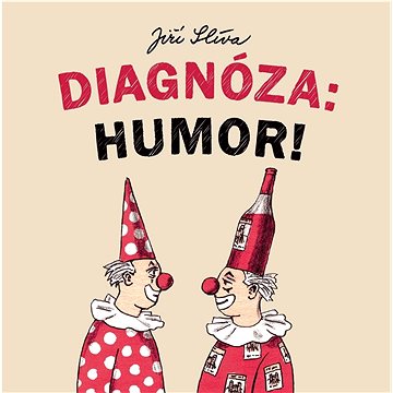 

Diagnóza: Humor!