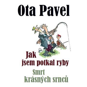 

Jak jsem potkal ryby, Smrt krásných srnců
