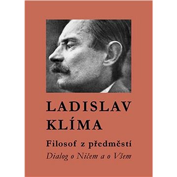 

Filosof z předměstí: Dialog o Ničem a o Všem