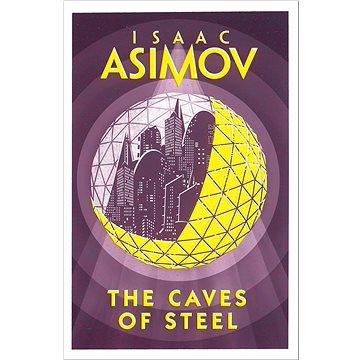 

The Caves of Steel