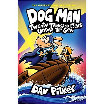 

Dog Man 11: Twenty Thousand Fleas Under the Sea
