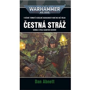 

Čestná stráž: Warhammer 40.000