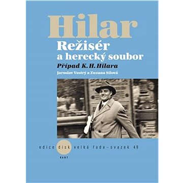 

Hilar Režisér a herecký soubor