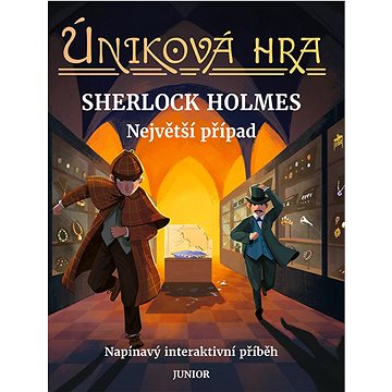 

Úniková hra SHERLOCK HOLMES Největší případ: Napínavý interaktivní příběh