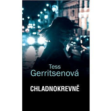 

Chladnokrevně