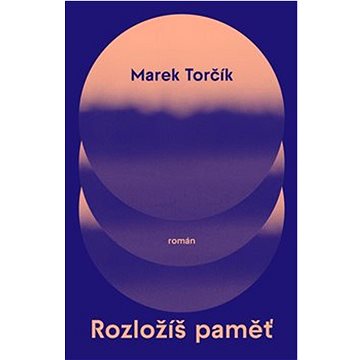 

Rozložíš paměť