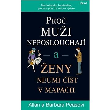 

Proč muži neposlouchají a ženy neumí číst v mapách
