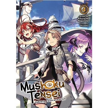 

Mushoku Tensei: Jobless Reincarnation (Light Novel) Vol. 4