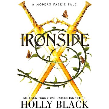 

Ironside: A Modern Faerie Tale
