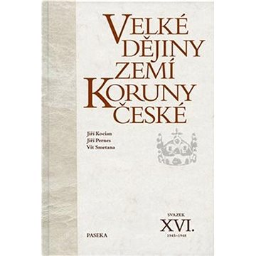 

Velké dějiny zemí Koruny české XVI.: 1945-1948