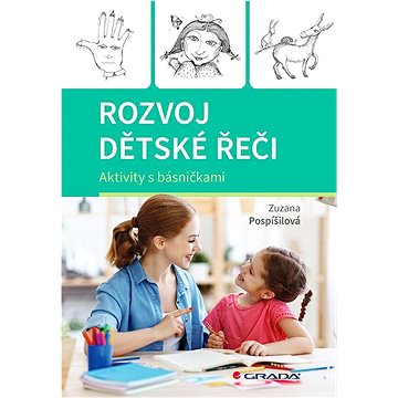 

Rozvoj dětské řeči: Aktivity s básničkami