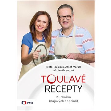 

Toulavé recepty: Kuchařka krajových specialit
