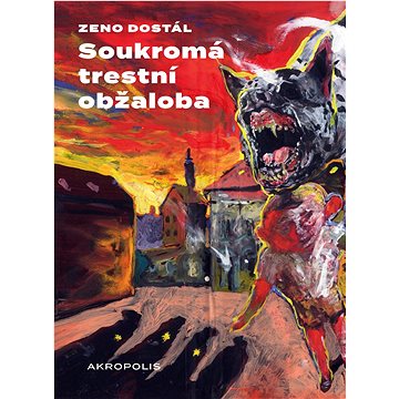 

Soukromá trestní obžaloba