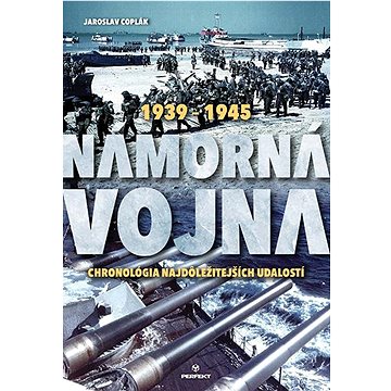

Námorná vojna 1936-1945: Chronológia najdôležitejších udalostí