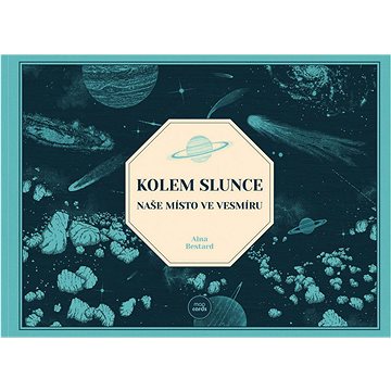 

Kolem Slunce: Naše místo ve vesmíru