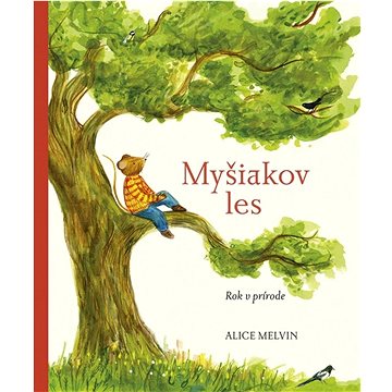 

Myšiakov les Rok v prírode