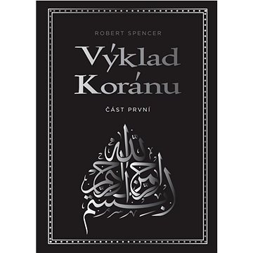 

Výklad Koránu: Část první