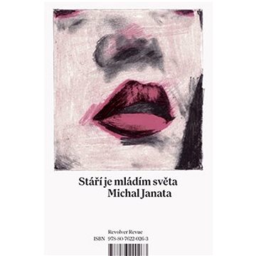 

Stáří je mládím světa
