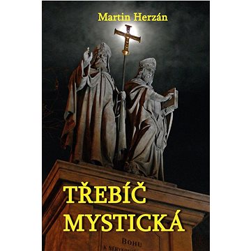 

Třebíč mystická