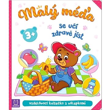 

Malý méďa se učí zdravě jíst: Vzdělávací knížečka s nálepkami