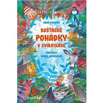 

Rošťácké pohádky o zvířátkách