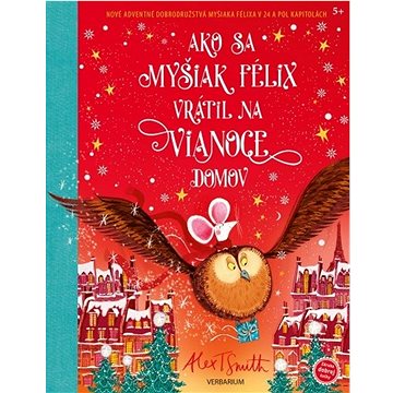 

Ako sa myšiak Félix vrátil na Vianoce domov