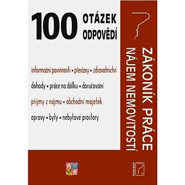 

100 otázek a odpovědí Zákoník práce po novele, Nájem nemovitostí
