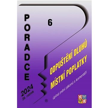 

Poradce 6/2024 - Zákon o mimořádném odpuštění a zániku některých daňových dluhů