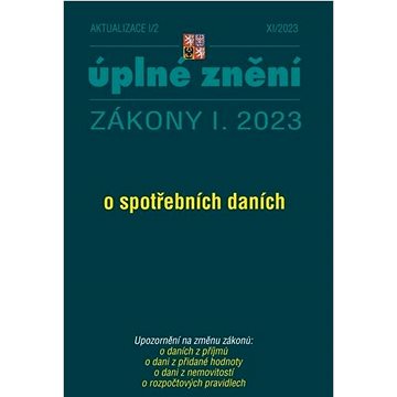 

Aktualizace 2023 I/2 - o spotřebních daních