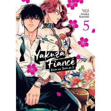 

Yakuza Fiancé: Raise wa Tanin ga Ii Vol. 5