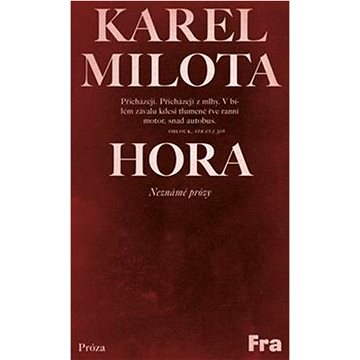 

Hora: Neznámé prózy