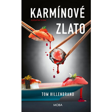 

Karmínové zlato: Kulinářské krimi