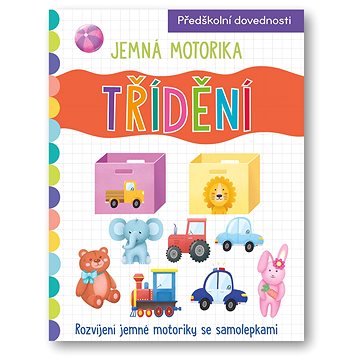 

Jemná motorika Třídení
