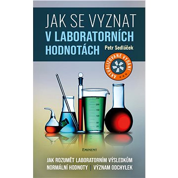 

Jak se vyznat v laboratorních hodnotách