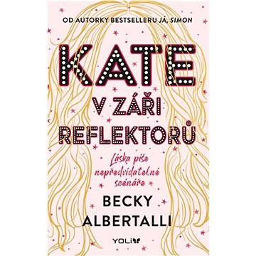 

Kate v záři reflektorů
